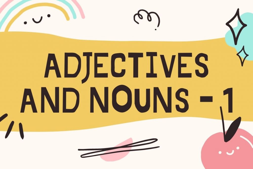 Adjectives And Nouns