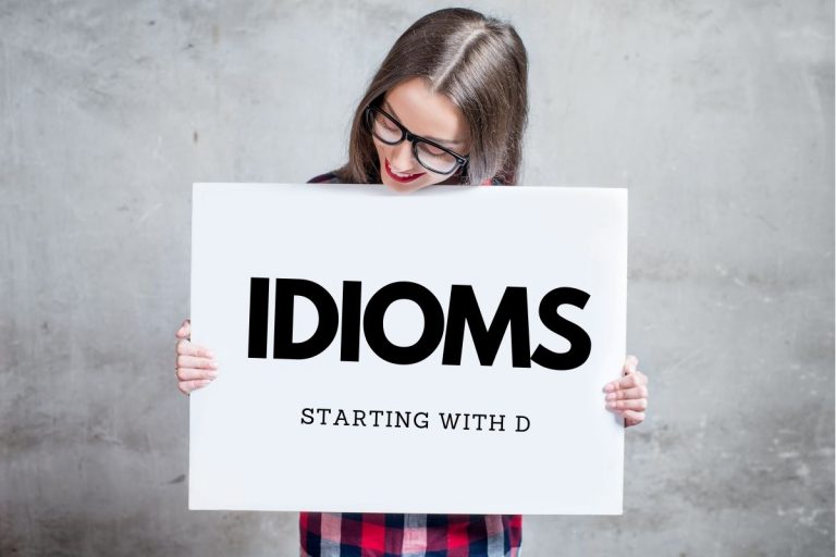 idioms bắt đầu từ D