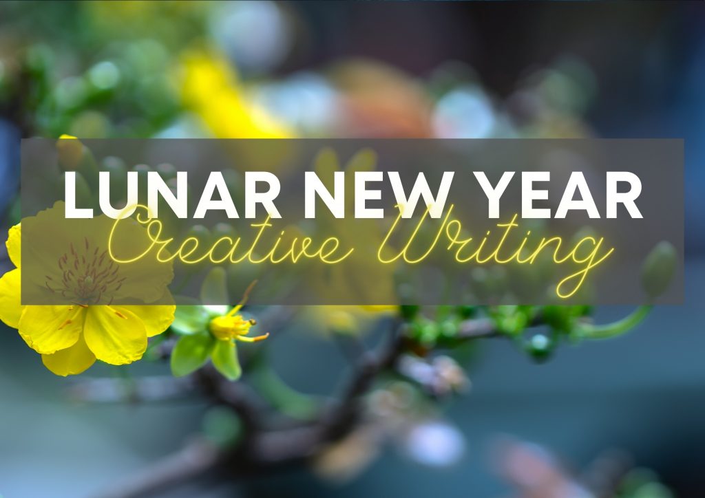 10 Ý Tưởng Cho Hoạt Động Creative Writing Chủ Đề Lunar New Year - Tết Ta